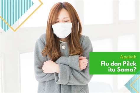 Pilek dan Flu