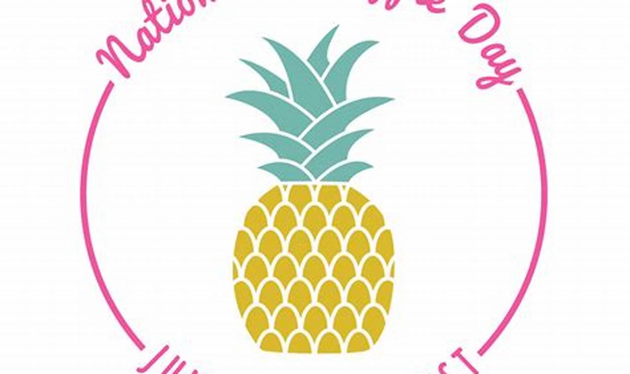 Pineapple Day 2024