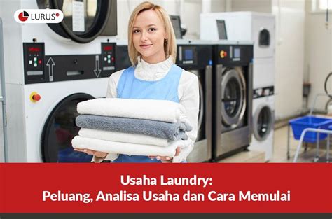 Menjalankan kerja keras laundry ialah cara yang efektif untuk mengawali sebuah kerja keras gres Pinjol 2023/2024: Pinjaman Usaha Laundry: Panduan Memulai Usaha Laundry Anda