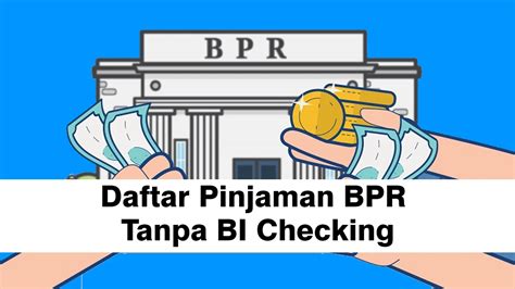 Pinjaman BPR Tanpa BI Checking: Solusi Pinjaman Mudah untuk Masyarakat