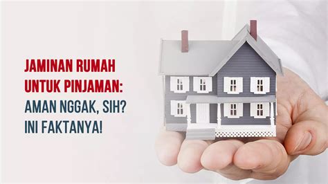 Pinjaman jaminan rumah