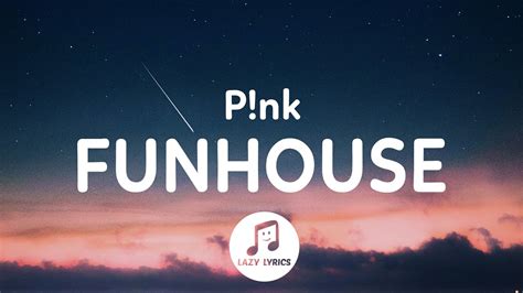 Pink Funhouse Lyric