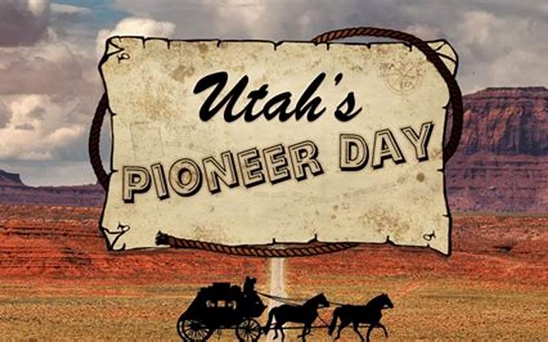 Pioneer Day In Utah