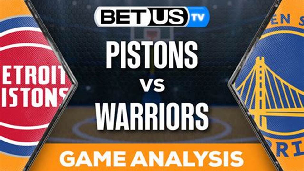 Pistons Vs Warriors 2024
