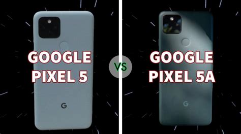 Pixel 5 vs. Pixel 5a performance