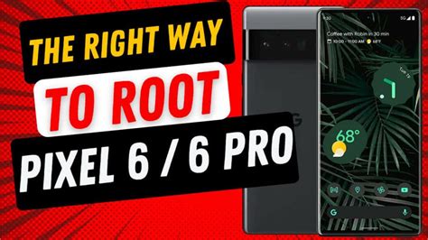 Pixel 6a Root