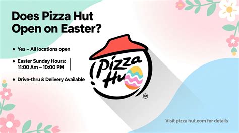 Pizza Hut Open Easter Sunday