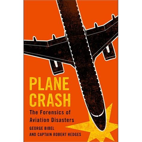 Plane Crash: The Forensics Of Aviation Disasters