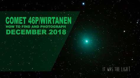 Planning: How to Find and Photograph Comet 46P