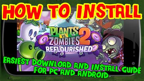 Plants vs Zombies 2 Reflourished - Download and Install Guide - PC