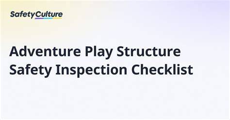 Play Structure and Safety Protocols