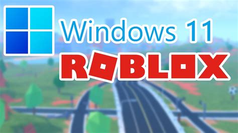 Playing Roblox on WINDOWS 11 - YouTube