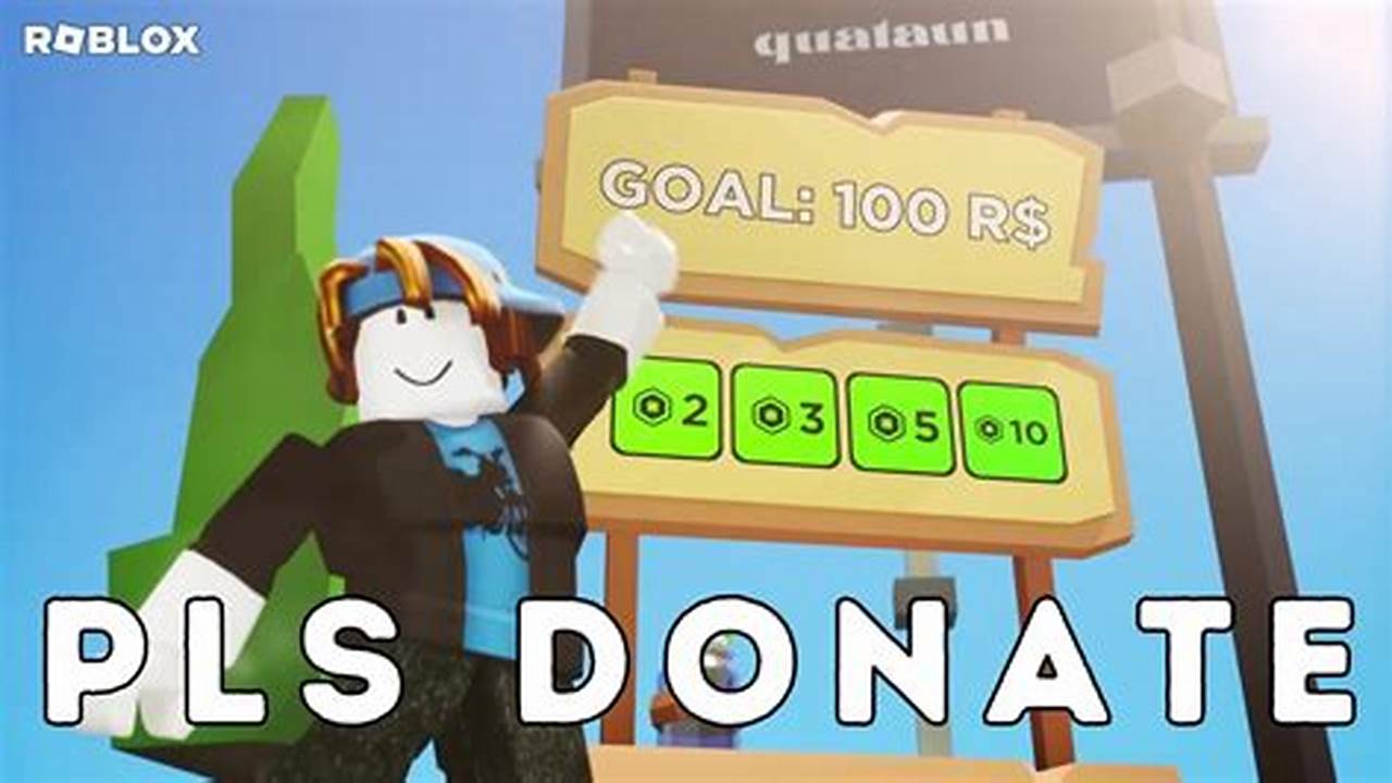 Pls Donate Codes 2024 For Robux Roblox