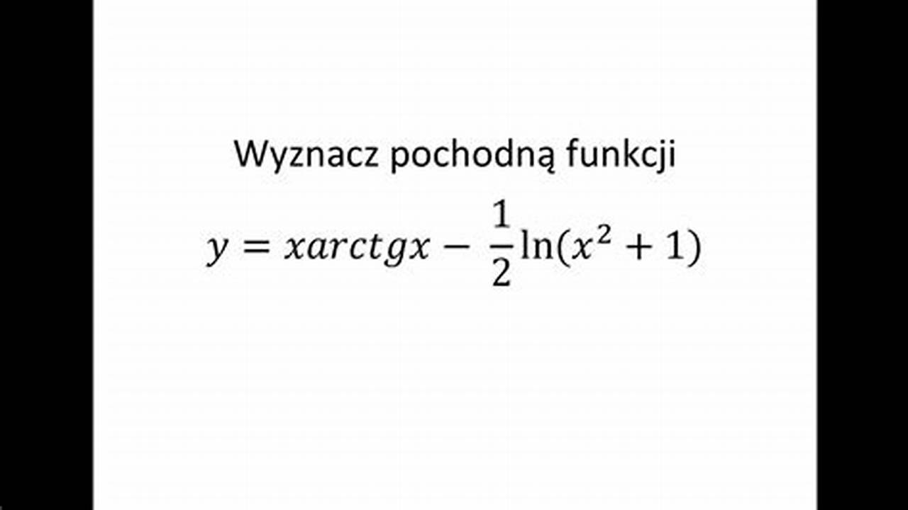 Pochodna Funkcji Jednej Zmiennej Cz.20 Krysicki Włodarski Przykład 6.177