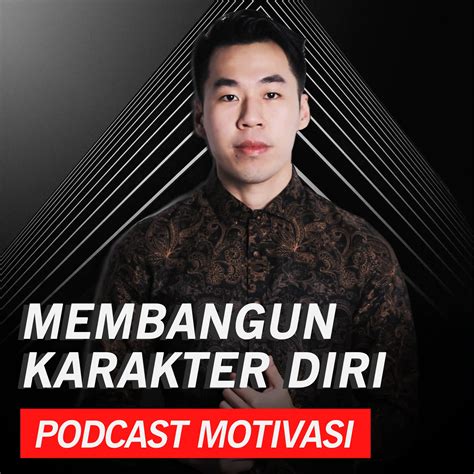 Podcast Motivasi: Menginspirasi dari Katakata Penuh Makna