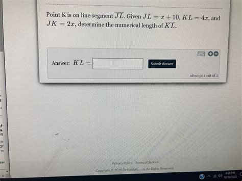 Point K is on Line Segment JL Given JL = 4x, JK = 2x + 3 and KL = x: Determine the Numerical Value