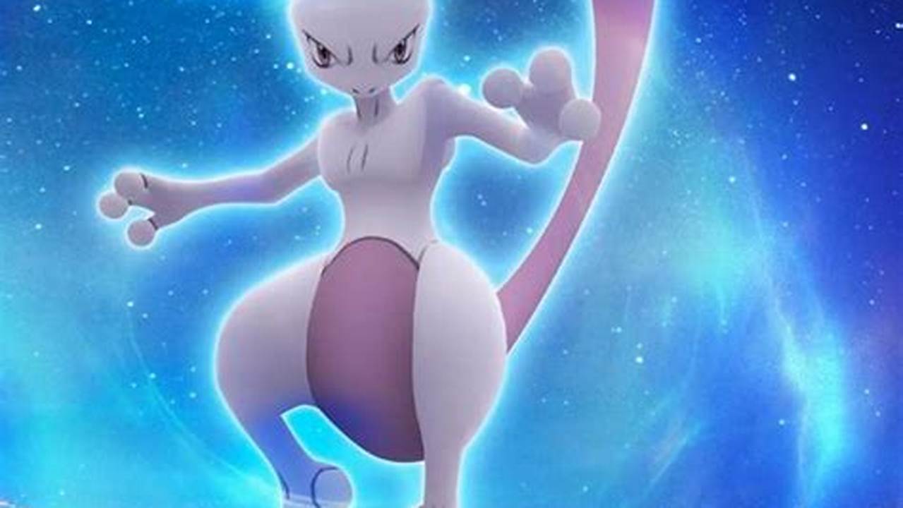 Pokemon Go How To Get Mewtwo