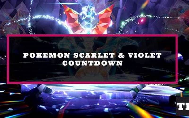 Pokemon Scarlet And Violet Countdown