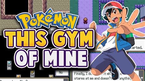 Pokemon This Gym Of Mine Download