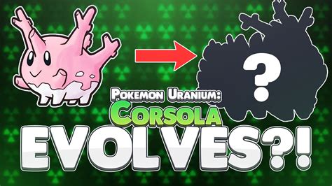 Corsola's EVOLUTION! Pokemon Uranium 20 YouTube