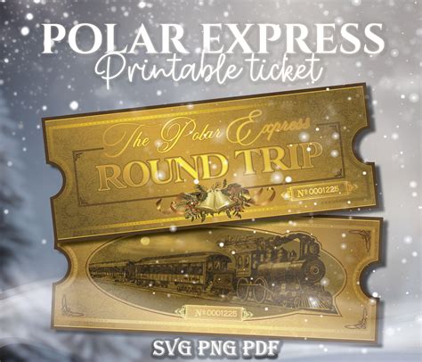 All Aboard the Magical Journey: Get Your Polar Express Ticket SVG Now!