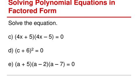 Polynomial Equations In Factored Form