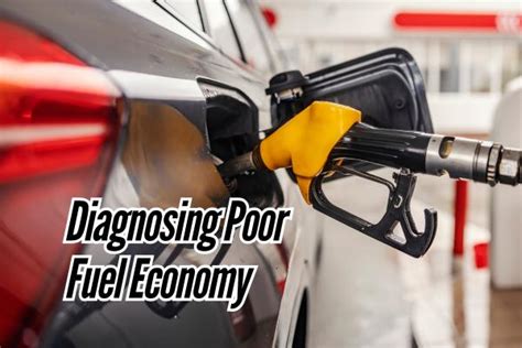 Poor Fuel Economy
