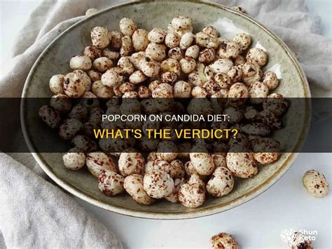 Popcorn Candida Diet