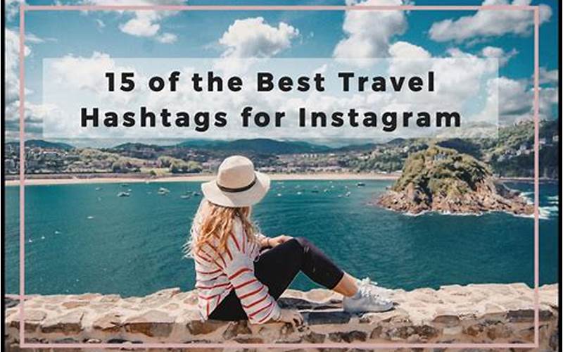 Popular Traveling Hashtags
