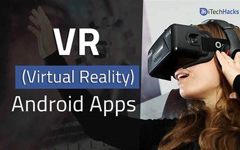 Popular Vr Apps Android