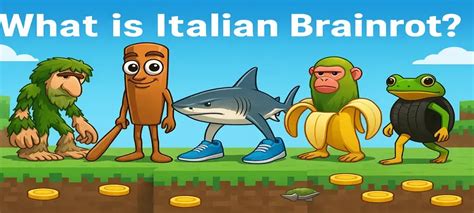 Popular Examples of Italian Brainrot Characters