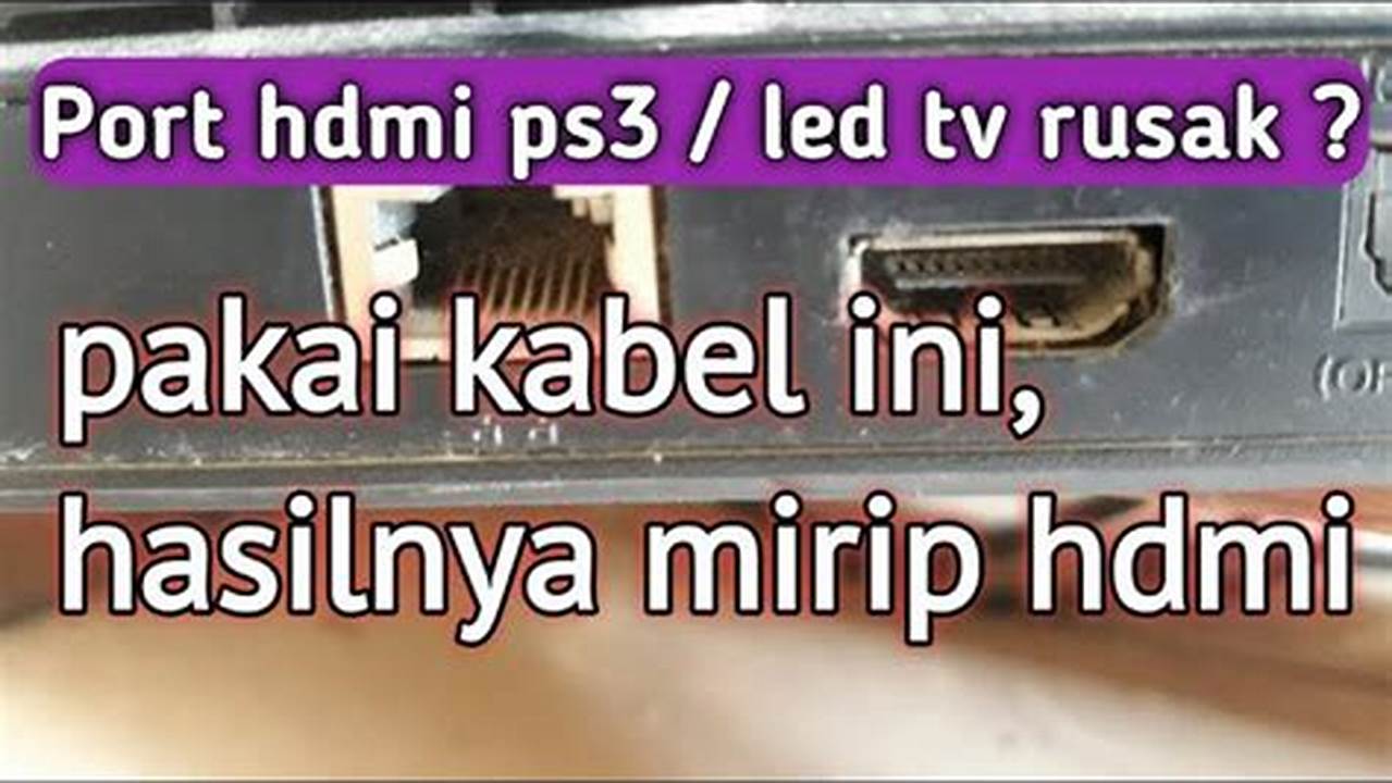 Port HDMI Atau AV Pada TV Rusak, Gambar
