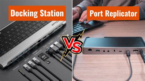 Port Replicator vs. Docking Station