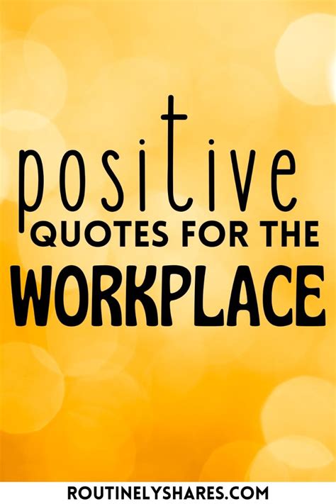 Positive Short Inspirational Quotes For Work