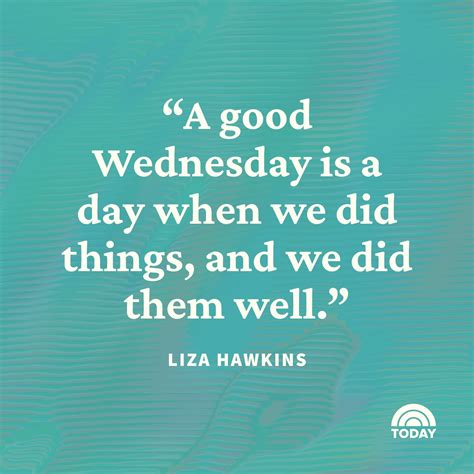 Positive Work Quotes For Wednesday