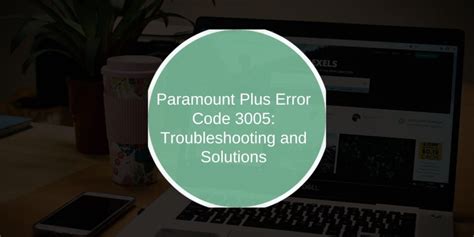 Possible Paramount Plus Causes and Solutions