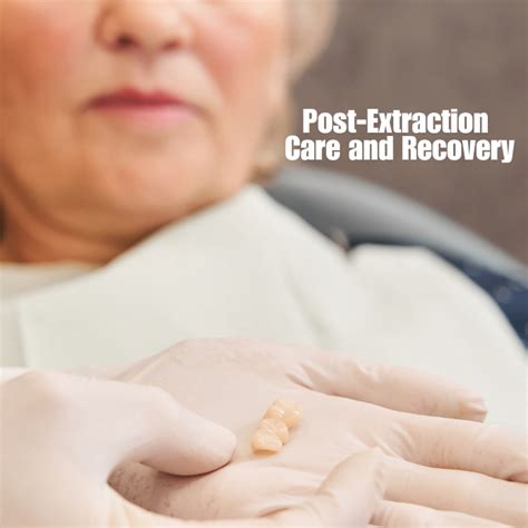 Post-Extraction Care and Recovery