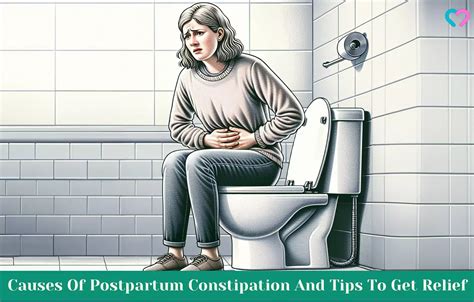 Postpartum Constipation Relief: Tips for Moms