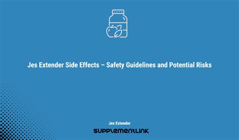 Potential Side Effects and Safety Information