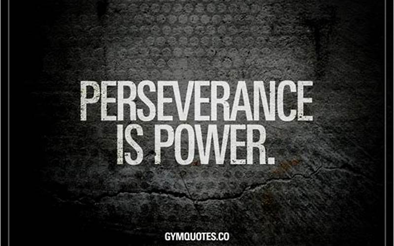 Power Of Perseverance