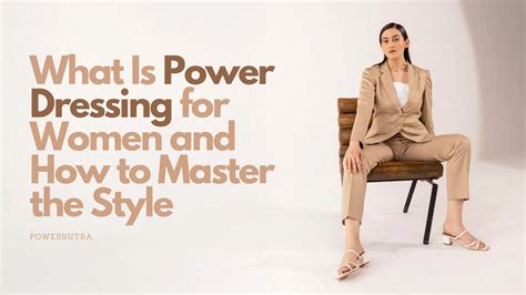 Power Dressing