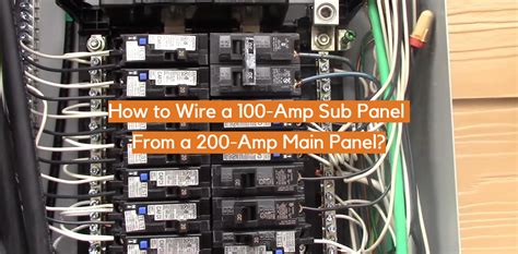 Power Up Your Projects: Unleashing the Potential with the Perfect 100 Amp Sub Panel Wire Size!