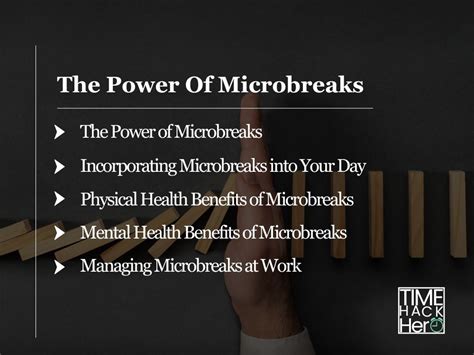 The Power of Microbreaks