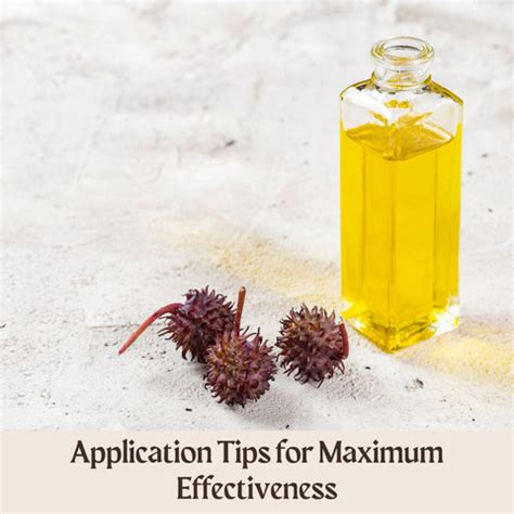 Practical Application: How to Use Castor Oil for Maximum Results