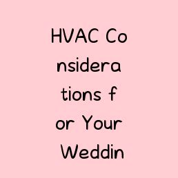 Practical Considerations for Your Big Day