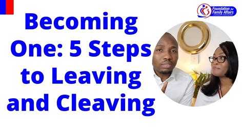 Practical Steps for Cleaving: Becoming One Flesh