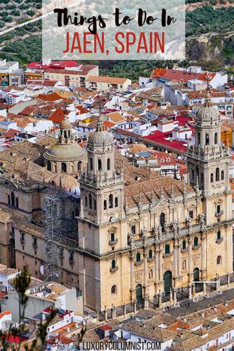 Practical Tips Jaen Visit