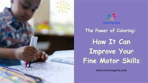 Practical Tips for Maximizing Coloring Fun