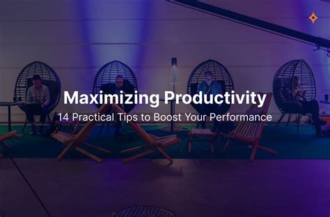 Practical Tips for Maximizing Efficiency