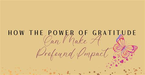Practicing Gratitude: Simple Yet Profound Acts